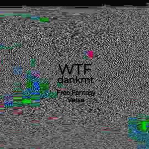 WTF(feat. Free Fantasy Verse) (Explicit)