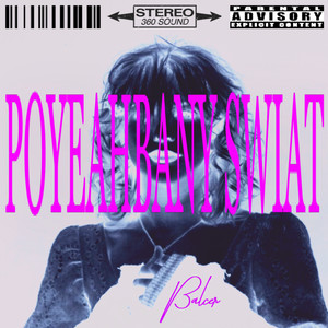 POJ3B4NY SWIAT (SPEED UP) (Explicit)