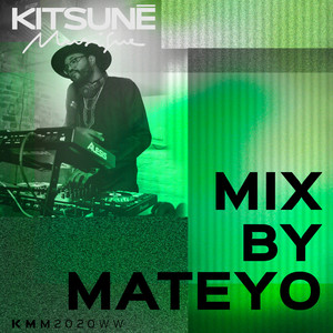 Kitsuné Musique Mixed by Mateyo (DJ Mix) [Explicit]