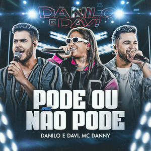 Pode Ou Não Pode (Ao Vivo)