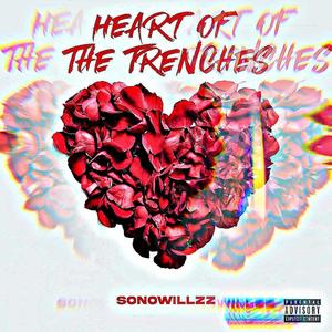 Heart of the Trenches (Deluxe) [Explicit]