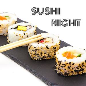 Sushi Night