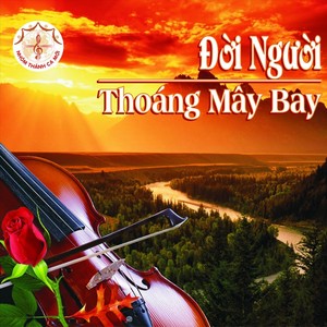 Đời Người Thoáng Mây Bay