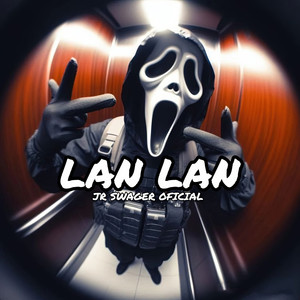 Lan Lan (Explicit)
