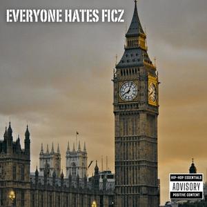 Everyone Hates Ficz (Explicit)