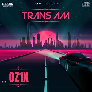 Trans Am (Explicit)