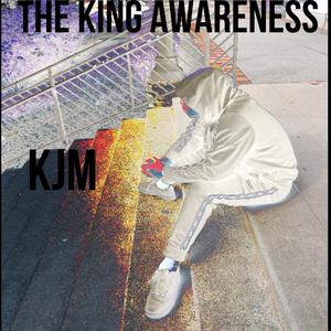 The King Awareness