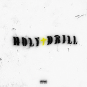 Holy Drill (Slowed Version) [Explicit]