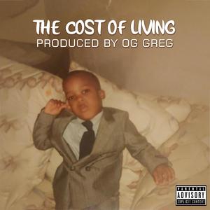 The Cost Of Living (Explicit)