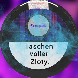 Taschen Voller Zloty (Explicit)