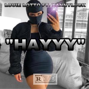 HAYYY (feat. Xanny Luck) [Explicit]