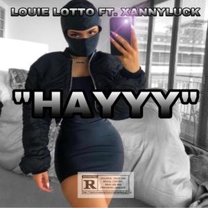 HAYYY (feat. Xanny Luck) (Explicit)