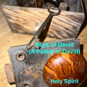 Keys of David (A Psalm of David)