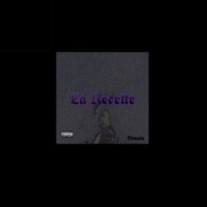 La recette (Explicit)