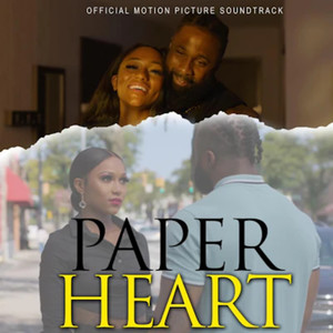 Dennis Reed II Presents Paper Heart (Official Motion Picture Soundtrack) [Explicit]