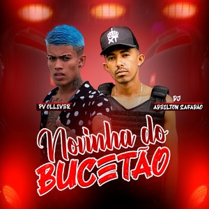 Novinha do Bucetão (Explicit)