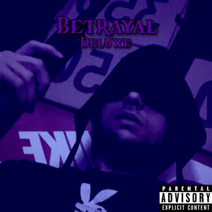 Betrayal Deluxe (Explicit)