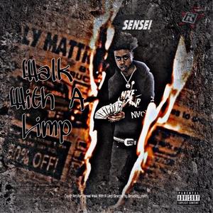 Walk Wit A Limp (Explicit)