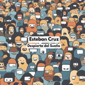 Despierta Del Sueño (feat. Esteban Cruz) [Explicit]