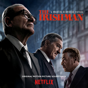 The Irishman (Original Motion Picture Soundtrack) (爱尔兰人 电影原声带)