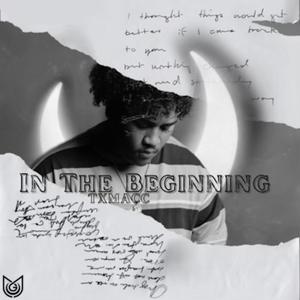 In The Beginning (Explicit)