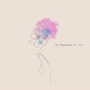 The Expansion of Love