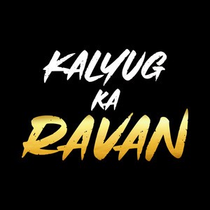Kalyug Ka Ravan
