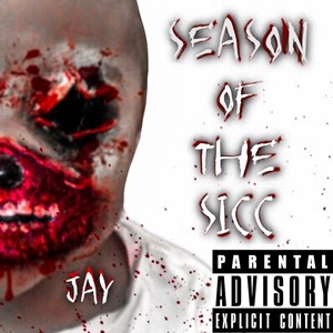 Season of the Sicc (Explicit)