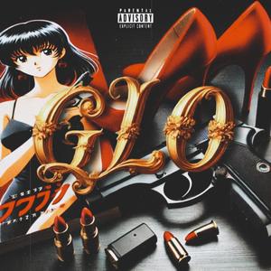 GLO (feat. TBK & O'G JIMMY) (Explicit)