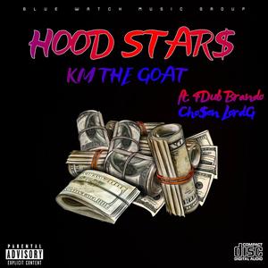 Hood Stars (feat. 4Dub, OTM Brando, Cho$en & Lord G) [Explicit]