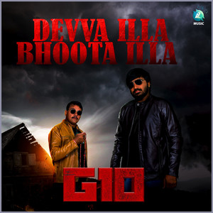 Devva Illa Bhoota Illa (From "G 10")