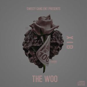 The Woo (Explicit)