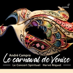 Campra: Le carnaval de Venise