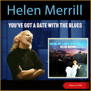 You've Got a Date with the Blues (Album of 1958)