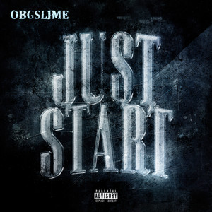 Just Start (Explicit)
