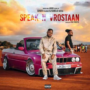 Speak N Vrostaan (Explicit)