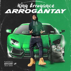 Arrogantay (Explicit)