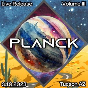 Live Release Volume III (3/10/2023 at Sky Bar, Tucson AZ)