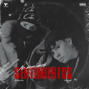 No Mezclemos Sentimientos (feat. Napo99) (Explicit)