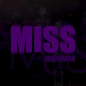 Miss (Explicit)
