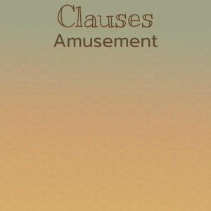 Clauses Amusement