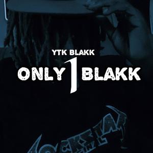 Only1Blakk (Explicit)