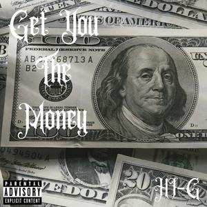 Get You the Money (Explicit)