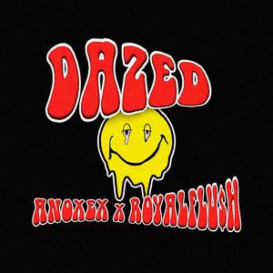 Dazed (Explicit)