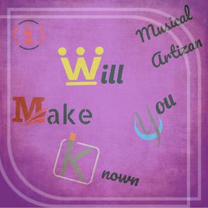 I will make you known acapella (Acoustic)