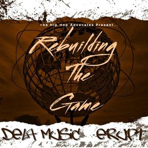 Rebuilding The Game (Explicit)