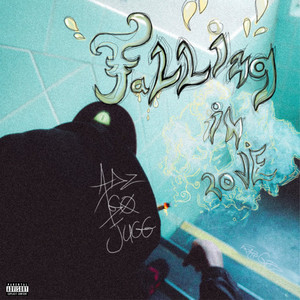 Falling in Love (Explicit)