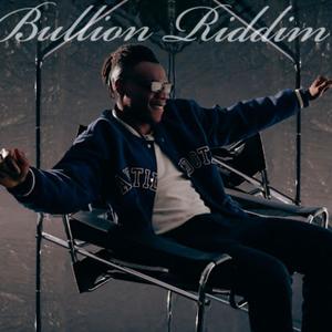 Bullion Riddim (feat. MVRQ)
