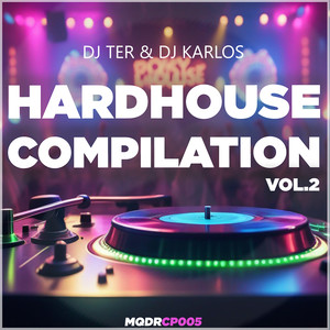 Hardhouse Compilation Vol.2 (Explicit)