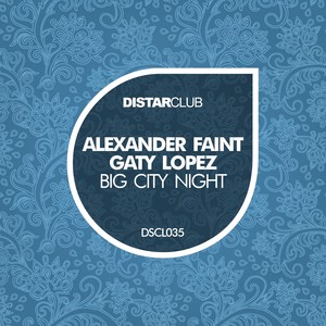 Big City Night (Gaty Lopez Ibiza Touch)